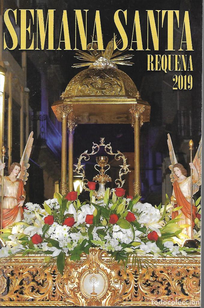 Libros antiguos: LIBRO DE SEMANA SANTA DE REQUENA  2019 DE 30 PAGINAS