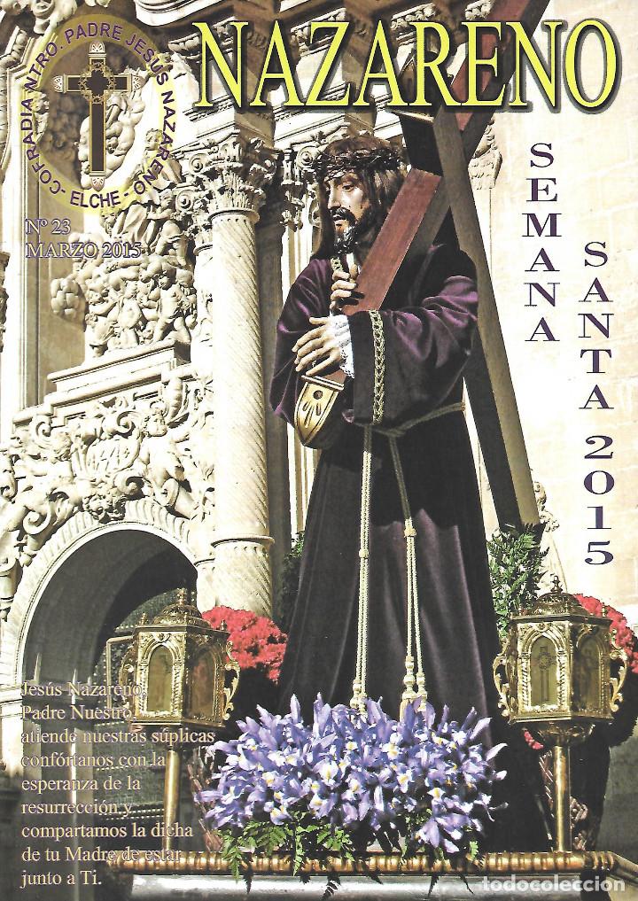 Libros antiguos: LIBRO DE SEMANA SANTA DE ELCHE   2015 DE 31 PAGINAS