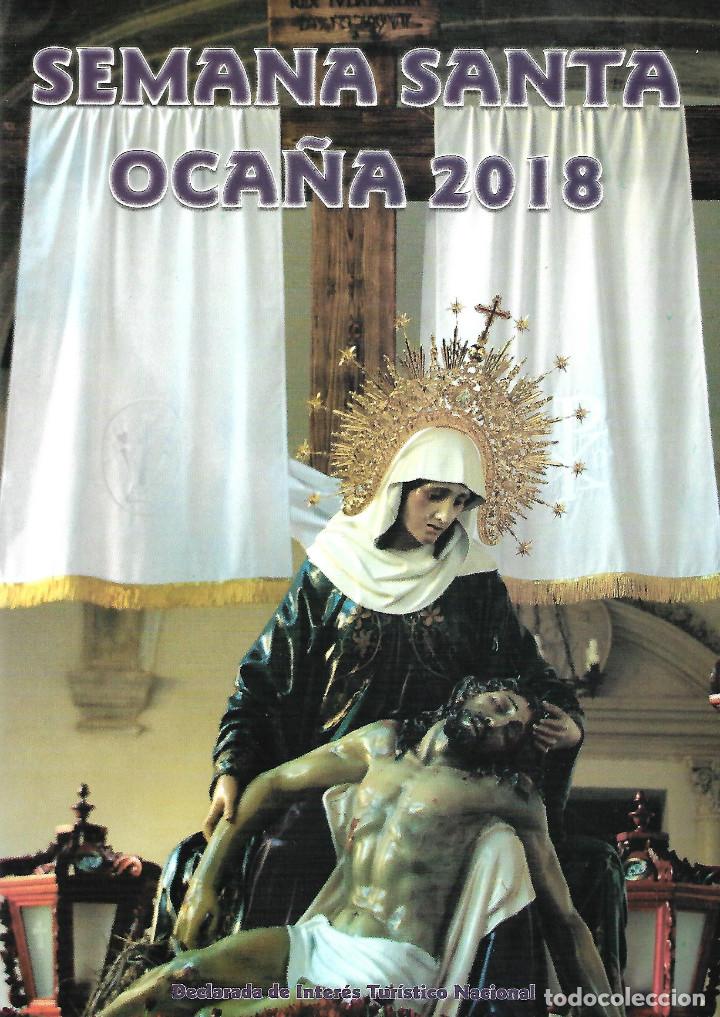 Libros antiguos: LIBRO DE SEMANA SANTA DE OCA&Ntilde;A   2018 DE 76 PAGINAS