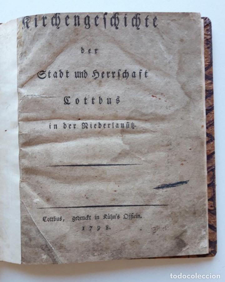 Livres anciens: Unico en internet, 1798 Kirchengeschichte der Stadt und Herrschaft Cottbus in der Niederlausitz