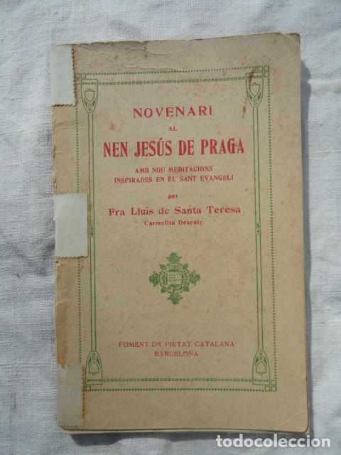 Libri antichi: LIBRO LIBRITO NOVENARI AL NEN JESUS DE PRAGA. A&Ntilde;O 1923.