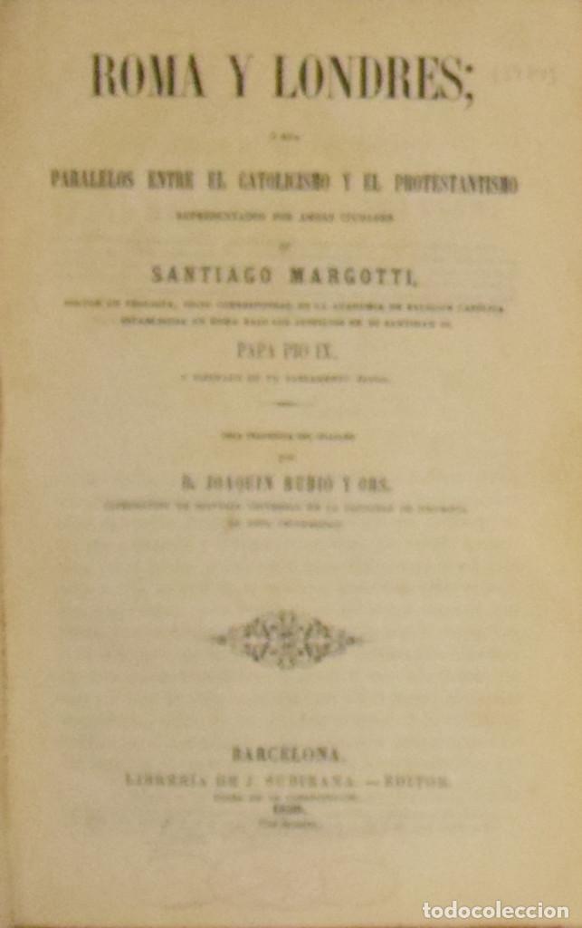 Old books: ROMA Y LONDRES; &Oacute; SEA PARALELOS ENTRE EL CATOLICISMO Y EL PROTESTANTISMO... - Santiago MARGOTTI