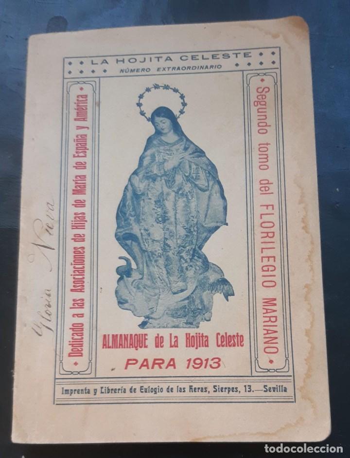 Libri antichi: ALMANAQUE DE LA HOJITA CELESTE PARA 1913 ASOCIACIONES DE HIJAS DE MARIA SEVILLA 1912 DE 98 PAGINAS