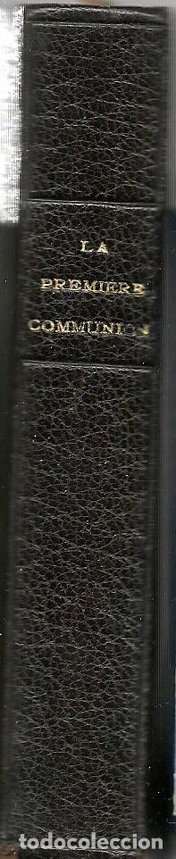 Libros antiguos: LA PREMI&Egrave;RE COMMUNION 1904 - Foto 10