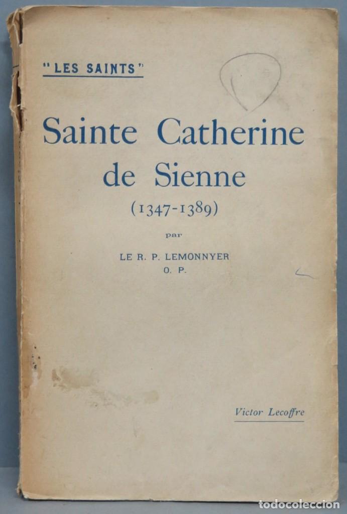 Libros antiguos: 1934.- SAINTE CATHERINE DE SIENNE - Foto 1