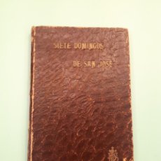 Livres anciens: SIETE DOMINGOS DE SAN JOSÉ. 1930. Lote 199854592