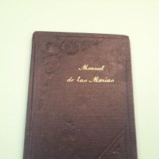 Livres anciens: MANUAL DE LAS MARÍAS. 1929, MÁLAGA. RELIEVE.. Lote 199858365