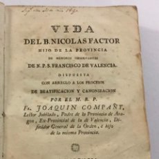 Libros antiguos: VIDA DEL B. NICOLÁS FACTOR HIJO DE LA PROVINCIA DE MENORES OBSERVANTES DE N. P. S. FRANCISCO DE VALE