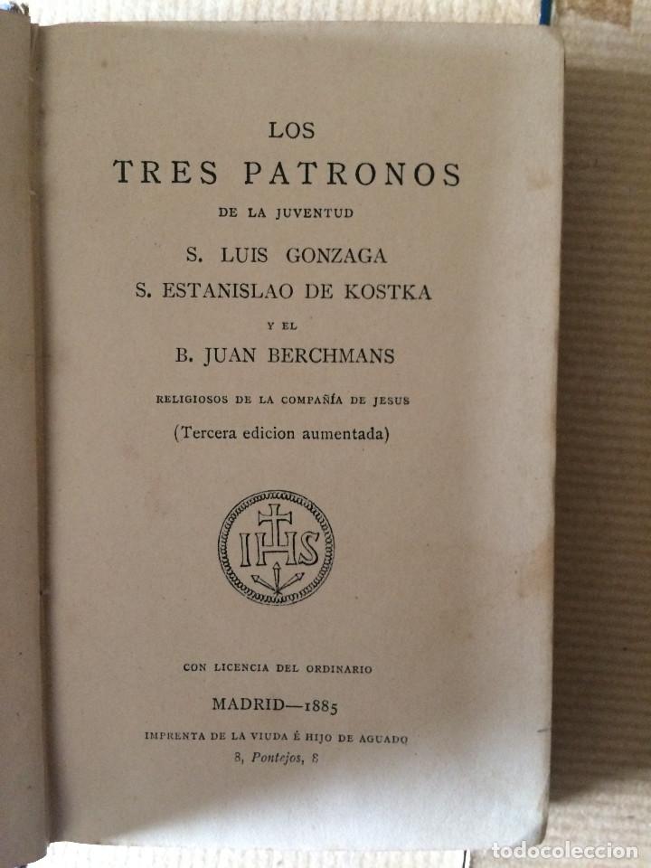 Libros antiguos: LOS TRES PATRONOS 1885 - Foto 1