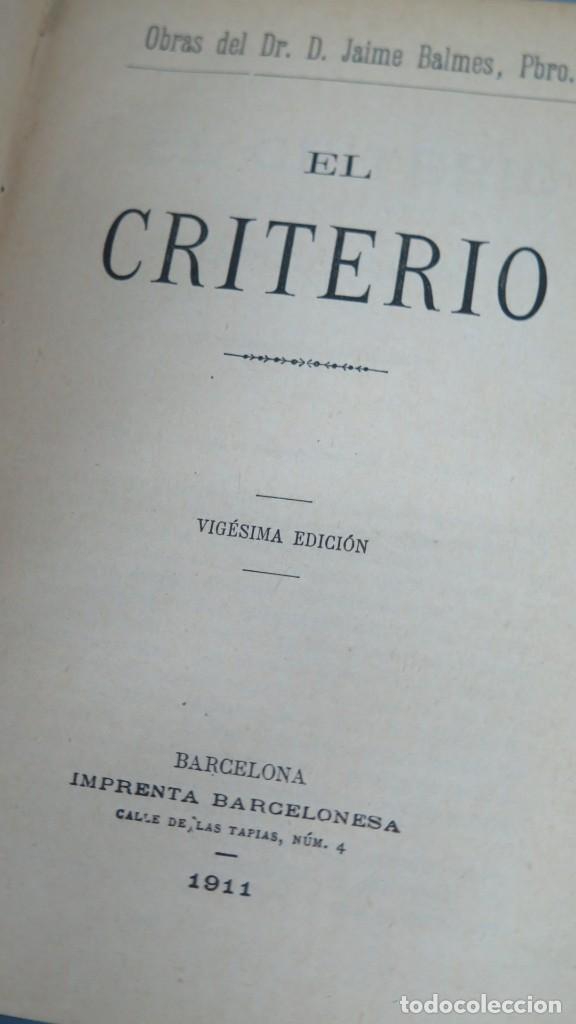 Libros antiguos: 1911.- EL CRITERIO. BALMES - Foto 2