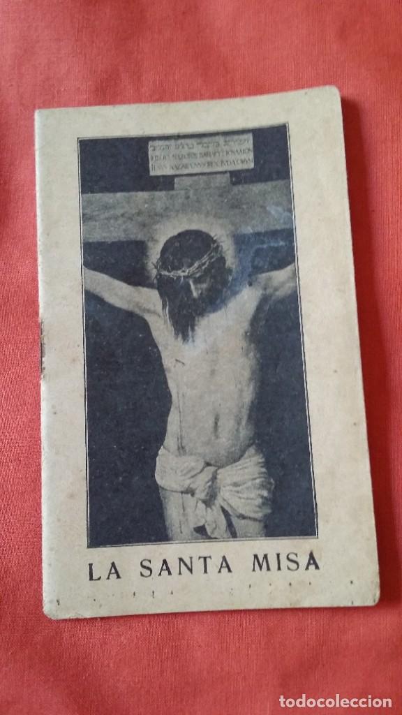 Libros antiguos: LIBRITO LA SANTA MISA - 1929 - Foto 1