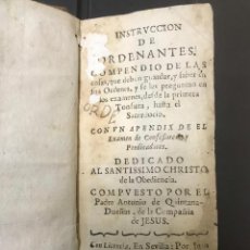 Libros antiguos: 1696 - INSTRUCCIÓN DE ORDENANTES. ANTONIO DE QUINTANA-DUEÑAS. SEVILLA