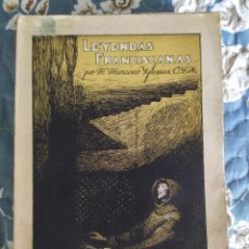 Libros antiguos: 1923. LEYENDAS FRANCISCANAS. FR. FRANCISCO IGLESIAS. O. F. M.