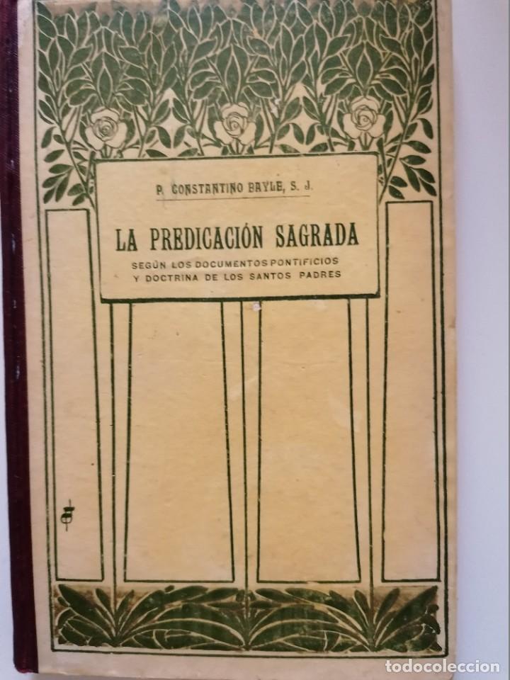 Libros antiguos: LA PREDICACI&Oacute;N SAGRADA - Foto 1