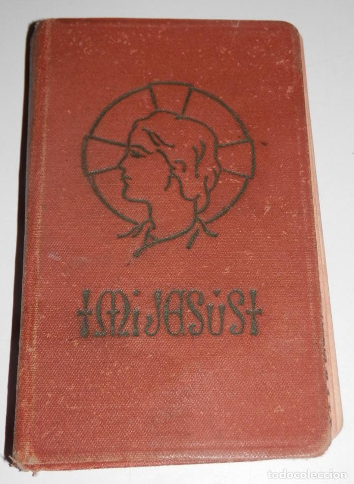 Libros antiguos: DEVOCIONARIO MI JES&Uacute;S DEL A&Ntilde;O DE 1947