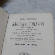 Libros antiguos: AÑO 1870 P.J. ARNOLDO: DE LA IMITACION DEL SAGRADO CORAZON DE JESUS. PRPM 40. Lote 210976160