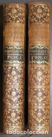 Livros antigos: BOURDALOUE: SERMONS DU PERE BOURDALOUE, de la Compagnie de Jesus, POUR LES FETES DES SAINTS. 2 vols.