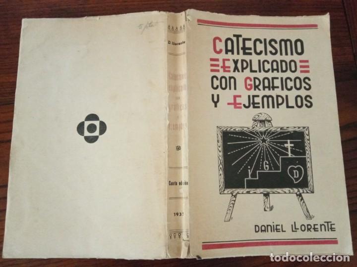 Libros antiguos: CATECISMO EXPLICADO CON GRAFICOS Y EJEMPLOS - DANIEL LLORENTE - Foto 2