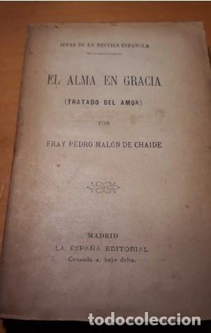Libros antiguos: El alma en gracia - Foto 1