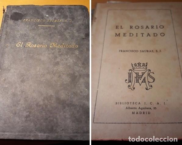 Libros antiguos: EL ROSARIO MEDITADO. - Foto 1
