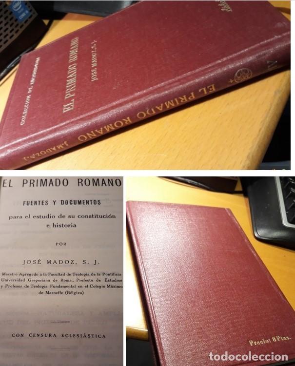 Libros antiguos: EL PRIMADO ROMANO. - Foto 2