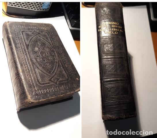 Livros antigos: CAMINO RECTO Y SEGURO PARA LLEGAR AL CIE