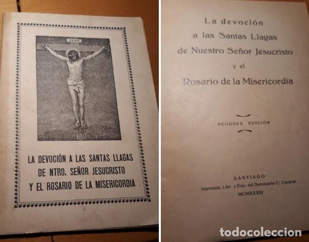 Libros antiguos: LA DEVOCION A LAS SANTAS LLAGAS - Foto 1