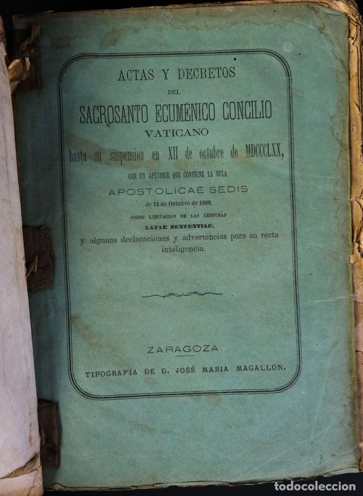 Old books: Actas del concilio vaticano. Carta pastoral-Tip. De D.Jos&eacute; Maria Magallon 1873