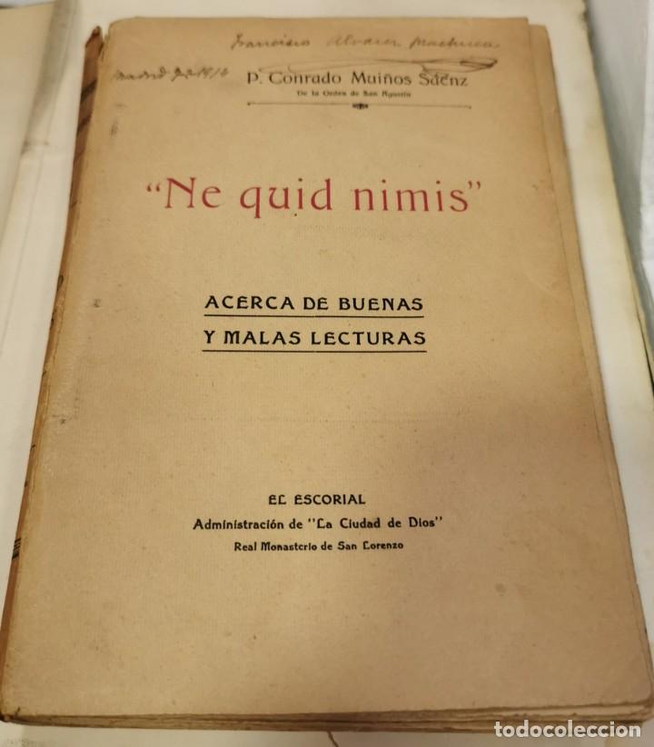 Livres anciens: MUI&Ntilde;OS SAENZ, P. Conrado - ''Ne quid nimis'': Acerca de buenas y malas lecturas. (Colecci&oacute;n de art&iacute;c