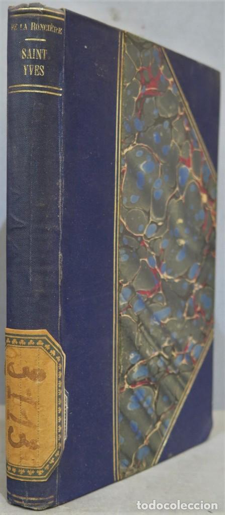 Libros antiguos: 1901.- SAINT YVES. RONCIERE - Foto 1