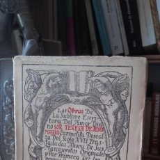 Libros antiguos: OBRAS DE LA SUBLIME ESCRITORA DEL AMOR DIVINO SOR TERESA DE JESUS, (MADRID, RENACIMIENTO, 1921).. Lote 221380352