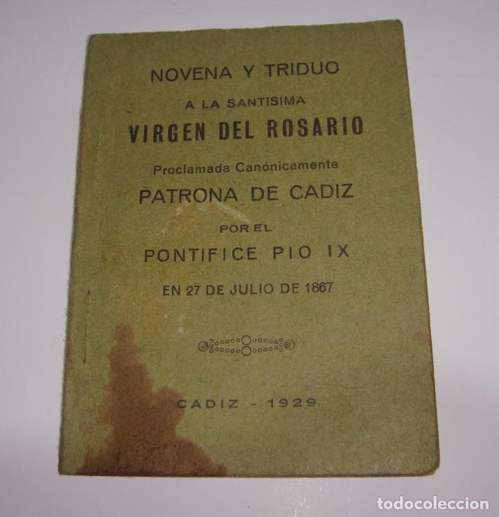 Libri antichi: Novena y Triduo a la Virgen del Rosario. C&aacute;diz. 1929