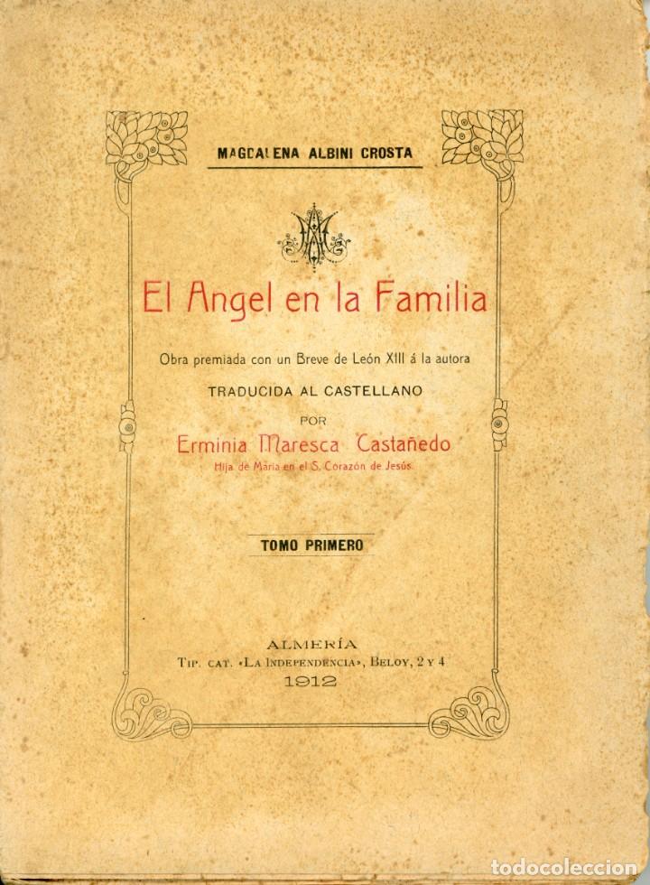 Libros antiguos: El &Aacute;ngel en la Familia. Magdalena Albini Crosta.