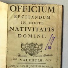 Libros antiguos: OFICIUM RECITANDUM IN NOCTE NATIVITATIS DOMINI. VALENCIA, 1770.