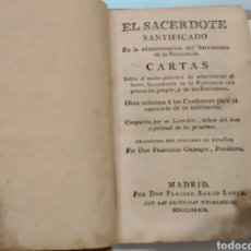 Libros antiguos: LIBRO EL SACERDOTE SANTIFICADO. CARTAS. 1789. Lote 226391745