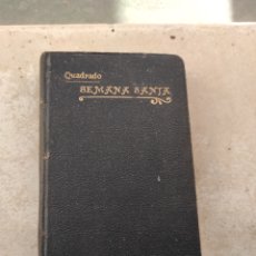 Libros antiguos: LIBRO OFICIO DE LA SEMANA SANTA Y PASCUA DE RESURRECCIÓN - DON JOSÉ MARÍA QUADRADO - 1899 -