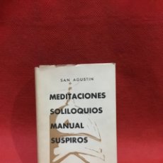 Libros antiguos: MEDITACIONES SOLILOQUIOS MANUAL SUSPIROS SAN AGUSTÍN CRISOL AGUILAR Nº 148 1951. Lote 233741995