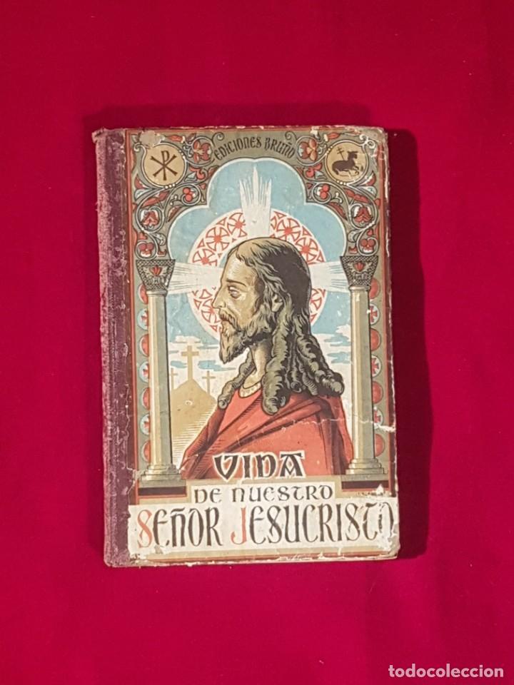 Libri antichi: Vida de nuestro se&ntilde;or Jesucristo