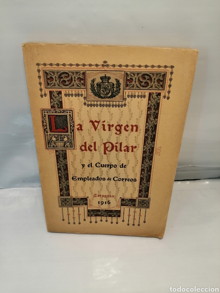 Libros antiguos: La Virgen del Pilar y el cuerpo de empleados de Correos