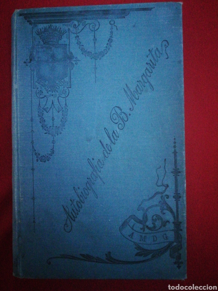 Antiquarische B&uuml;cher: AUTOBIOGRAF&Iacute;A DE LA B. MARGARITA MAR&Iacute;A ALACOQUE. 1890