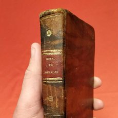 Libros antiguos: MORAL DE JESUCRISTO Y DE LOS APÓSTOLES. AÑO: 1815. IMP. DE BURGOS. MADRID.