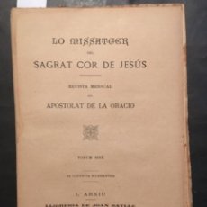 Libros antiguos: LO MISSATGER DEL SAGRAT COR DE JESUS, REVISTA MENSUAL, 1898 COMPLET. Lote 241452415