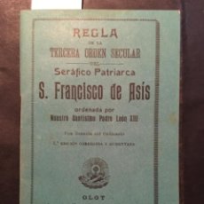 Libros antiguos: REGLA DE LA TERCERA ORDEN SECULAR, SERAFICO PATRIARCA SAN FRANCISCO DE ASIS, 1909. Lote 243453290