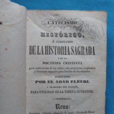 Libros antiguos: CATECISMO HISTÓRICO - REUS1848. Lote 244732785