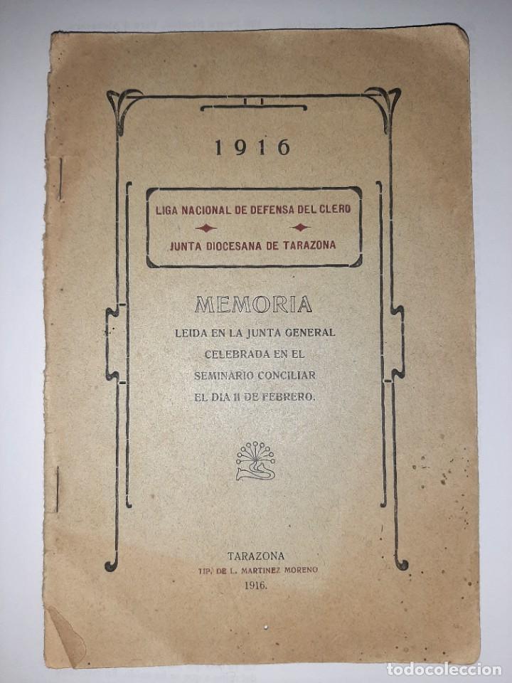 Livres anciens: Liga Nacional de Defensa del Clero. Delegaci&oacute;n de Tarazona. Cargos, miembros, presupuesto. 1916.