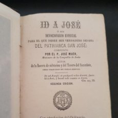 Libros antiguos: ID A JOSE DEVOCIONARIO POR P. JOSE MACH BARCELIONA 1879. Lote 248567210