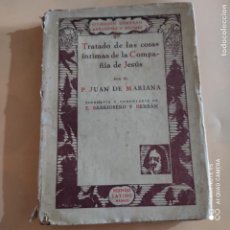 Libros antiguos: TRATADO DE LAS COSAS INTIMAS DE LA COMPAÑIA DE JESUS. P. JUAN DE MARIANA. 1931. PAG. 206.