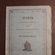 Libros antiguos: ALICANTE SERMON ACCION DE GRACIAS SANTA FAZ REGICIDIO CURA MERINO 1852