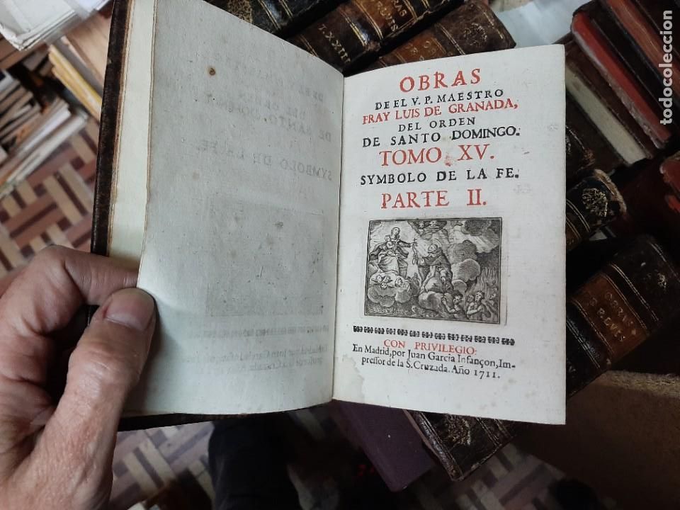 Antiquarische B&uuml;cher: OBRAS DE FRAY LUIS DE GRANADA DEL ORDEN DE SANTO DOMINGO. 1711. (Tomo XV)