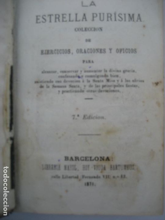 Libros antiguos: La Estrella Purisima. 1871. Coleccion de Ejercicios,Oraciones y Oficios. Libreria Mayol.